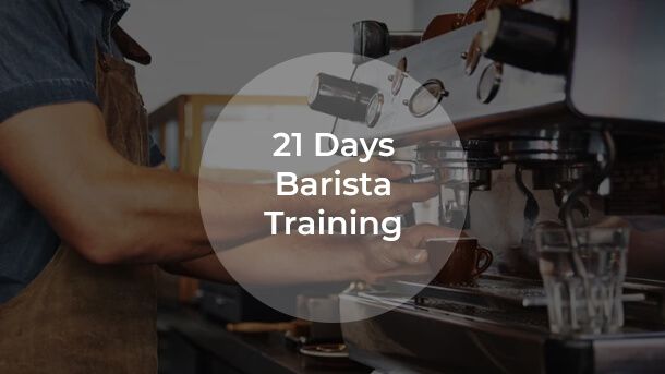 21 Days Barista Training